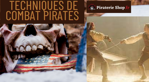 Les techniques de combat des pirates