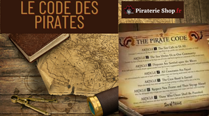 Le code des pirates : Lois et règles insolites des sept mers