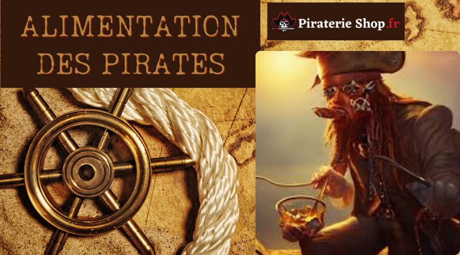 Alimentation des pirates : Que mangeaient et buvaient les forbans ?