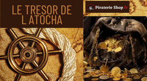 Les richesses englouties de l'Atocha