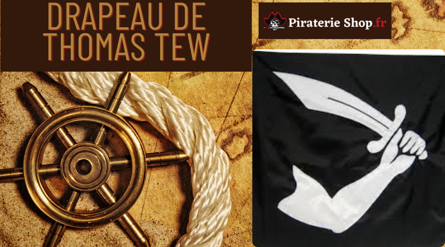 Le drapeau de Thomas Tew : l'emblème singulier du bras et du sabre