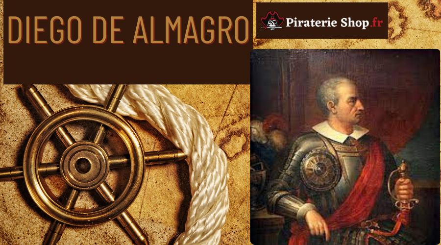 Diego de Almagro - Marin, soldat et explorateur espagnol