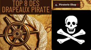 Top 8 des drapeaux pirates les plus célèbres