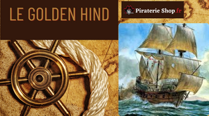 Le Golden Hind : Le voyage de Sir Francis Drake vers l'immortalité